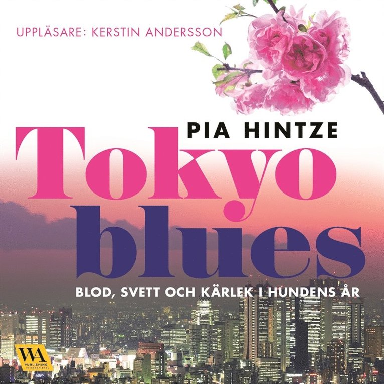 Pia Hintze - Tokyo blues, Ljudbok