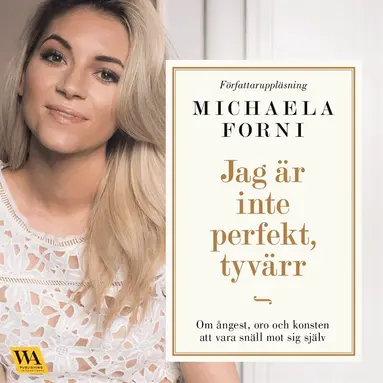 Michaela Forni - Jag är inte perfekt, tyvärr, Ljudbok