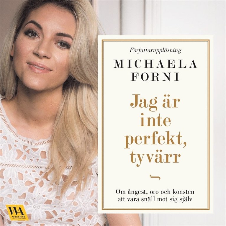 Michaela Forni - Jag är inte perfekt, tyvärr, Ljudbok