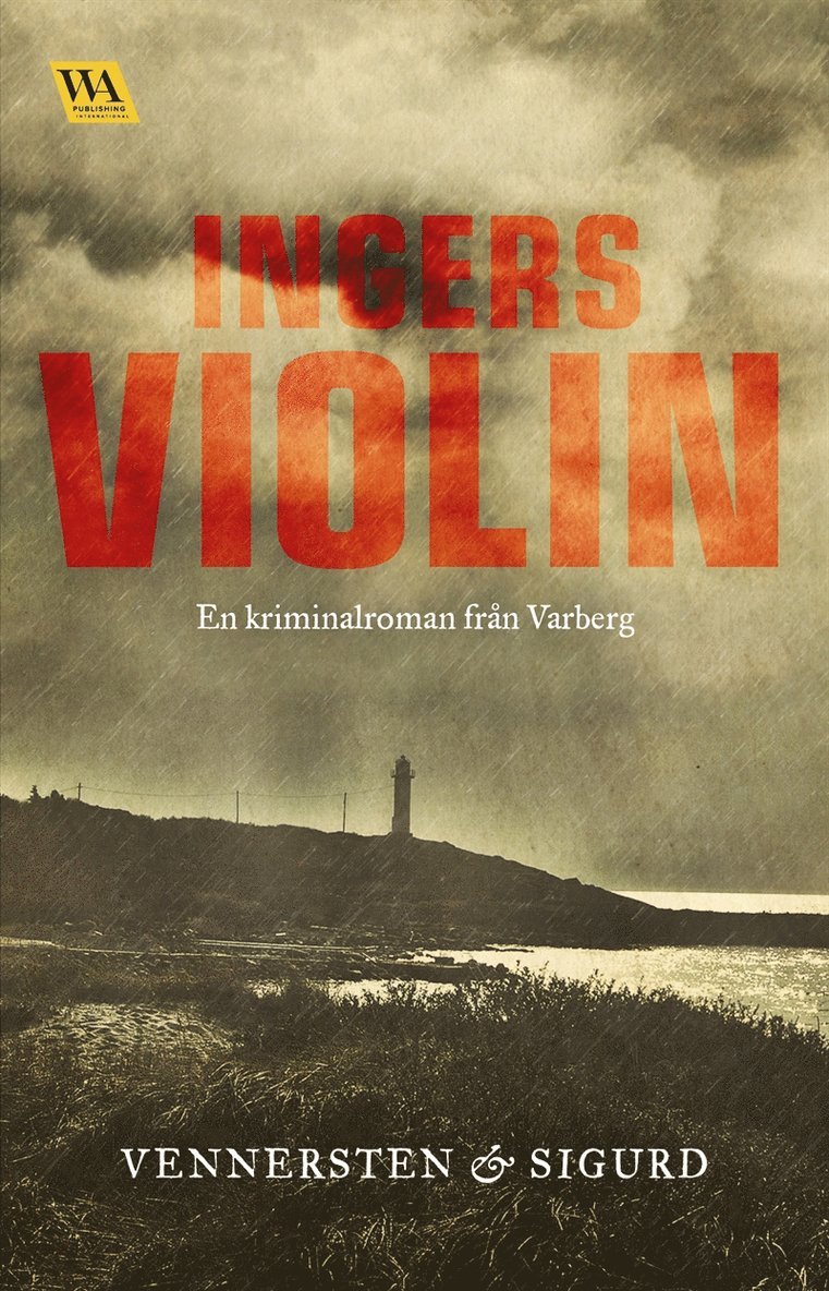 Jan Sigurd, Hans Vennersten - Ingers violin, E-bok