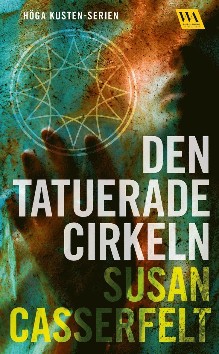 Susan Casserfelt - Den tatuerade cirkeln, E-bok
