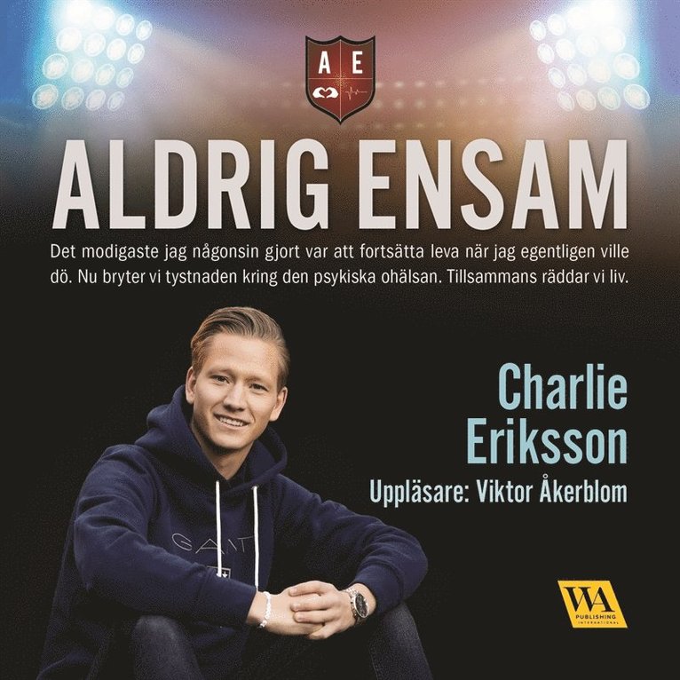 Charlie Eriksson, Ullakarin Nyberg, Peder Björling - Aldrig ensam, Ljudbok