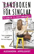 Handboken fr singlar p grnsen till nervsammanbrott