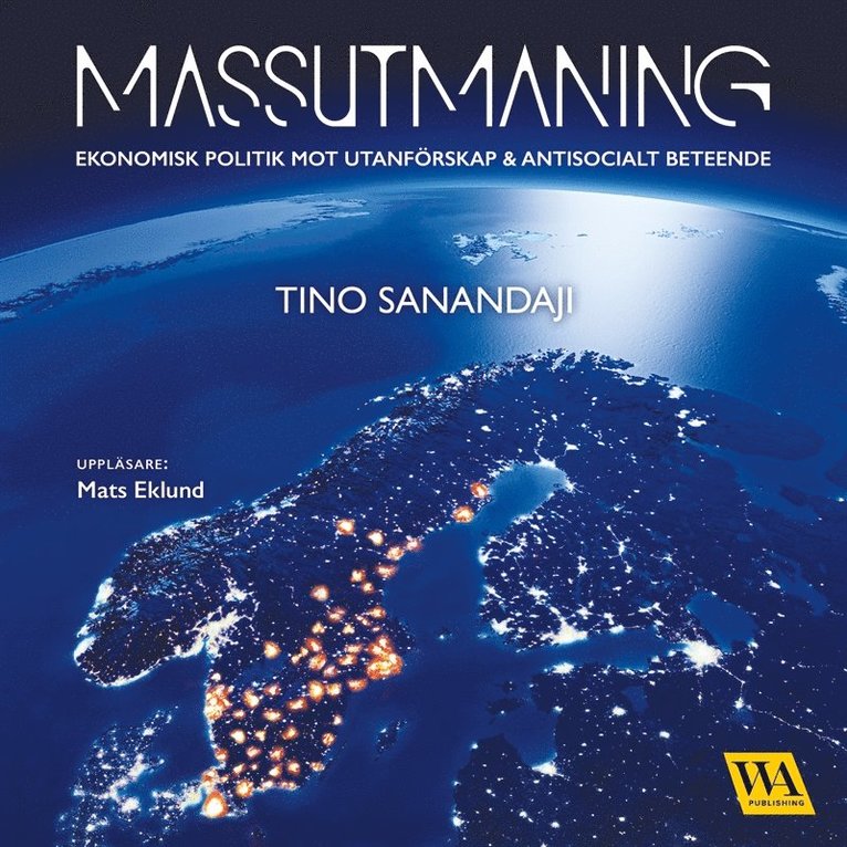 Tino Sanandaji - Massutmaning, Ljudbok