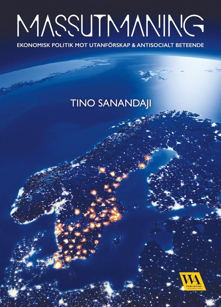 Tino Sanandaji - Massutmaning, E-bok