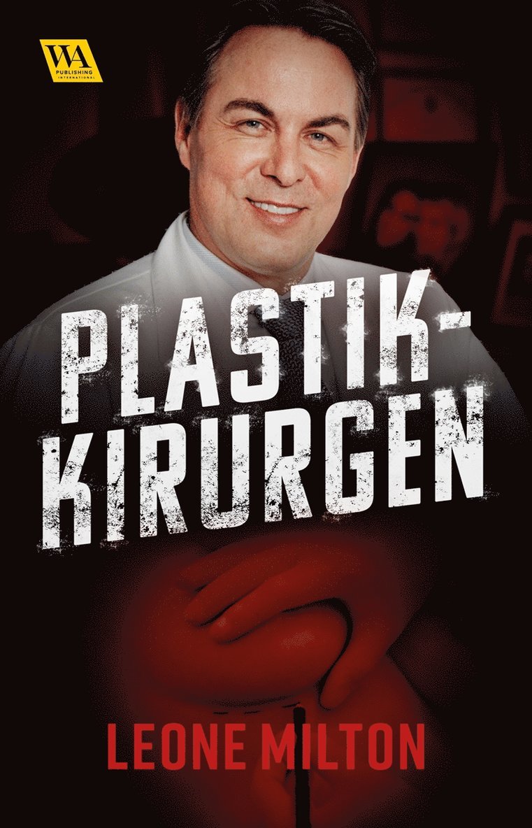 Leone Milton - Plastikkirurgen, E-bok