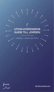 Utomjordingens guide till Jorden