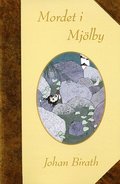Mordet i Mjlby : en dokumentrroman