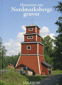 e-Bok Historien om Nordmarksbergs gruvor