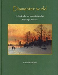 Diamanter av eld : en berttelse om konstnrsfamiljen Ekwall p Roman