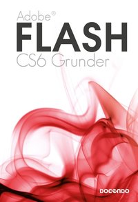 e-Bok Flash CS6 Grunder <br />                        E bok