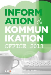 e-Bok Information och kommunikation Office 2013 <br />                        E bok