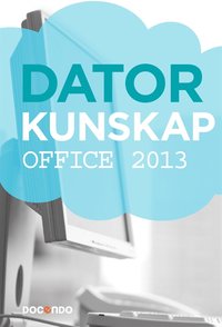 e-Bok Datorkunskap Office 2013 <br />                        E bok