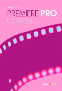 e-Bok Premiere Pro CC CS6 <br />                        E bok