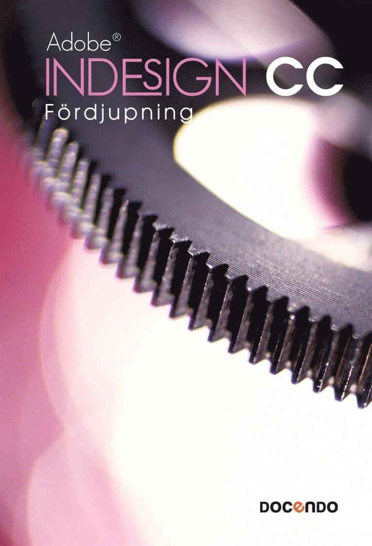 Irené Friberg - Indesign CC Fördjupning, E-bok