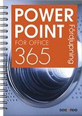 PowerPoint f�r Office 365 F�rdjupning