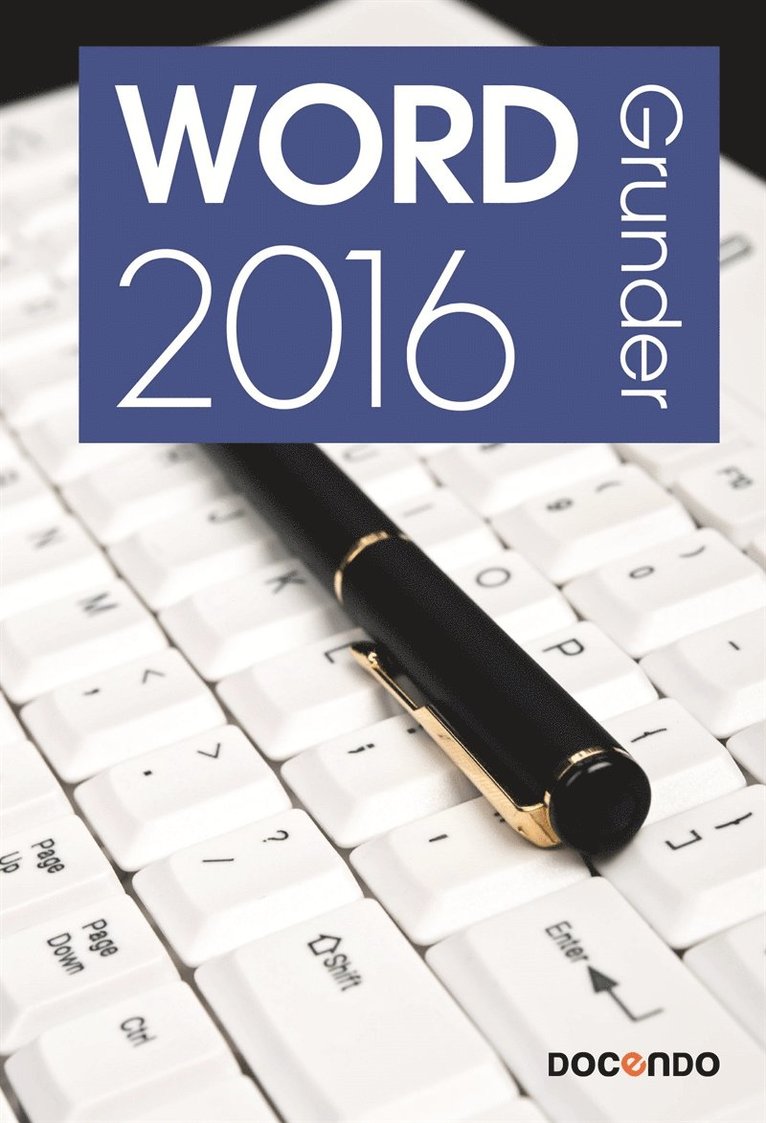 Eva Ansell - Word 2016 Grunder, E-bok