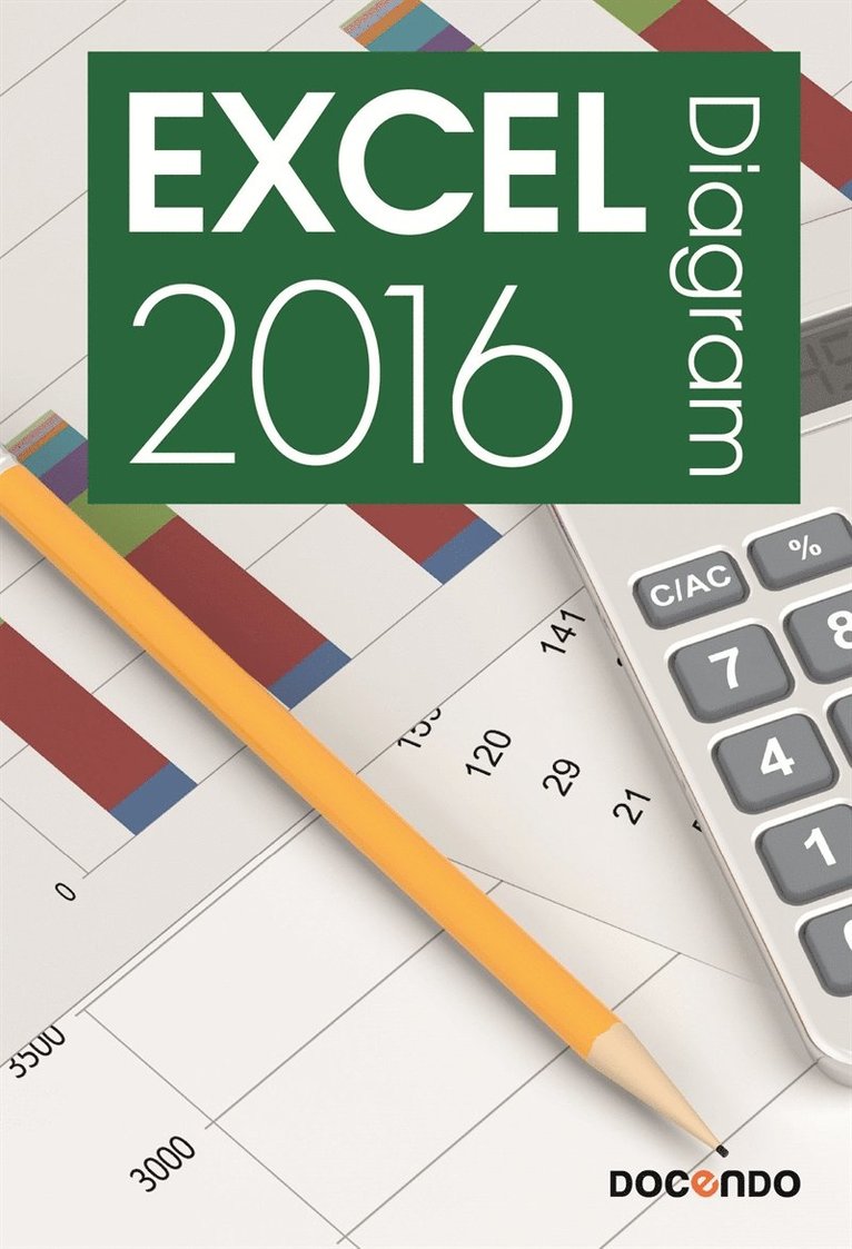 Eva Ansell - Excel 2016 Diagram, E-bok