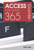 Access för Office 365 Grunder