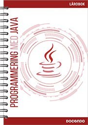 Oscar Antbring - Programmering med JAVA Lärobok, Häftad