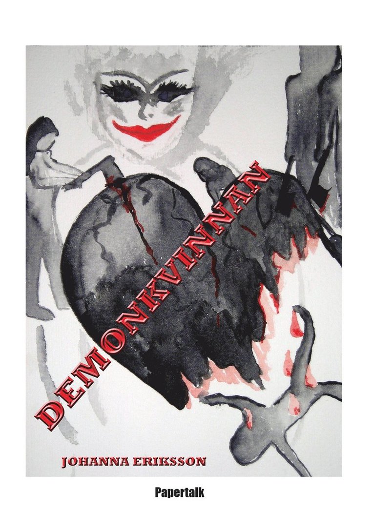 Johanna Eriksson - Demonkvinnan, Häftad