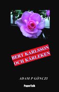 Bert Karlsson och k�rleken