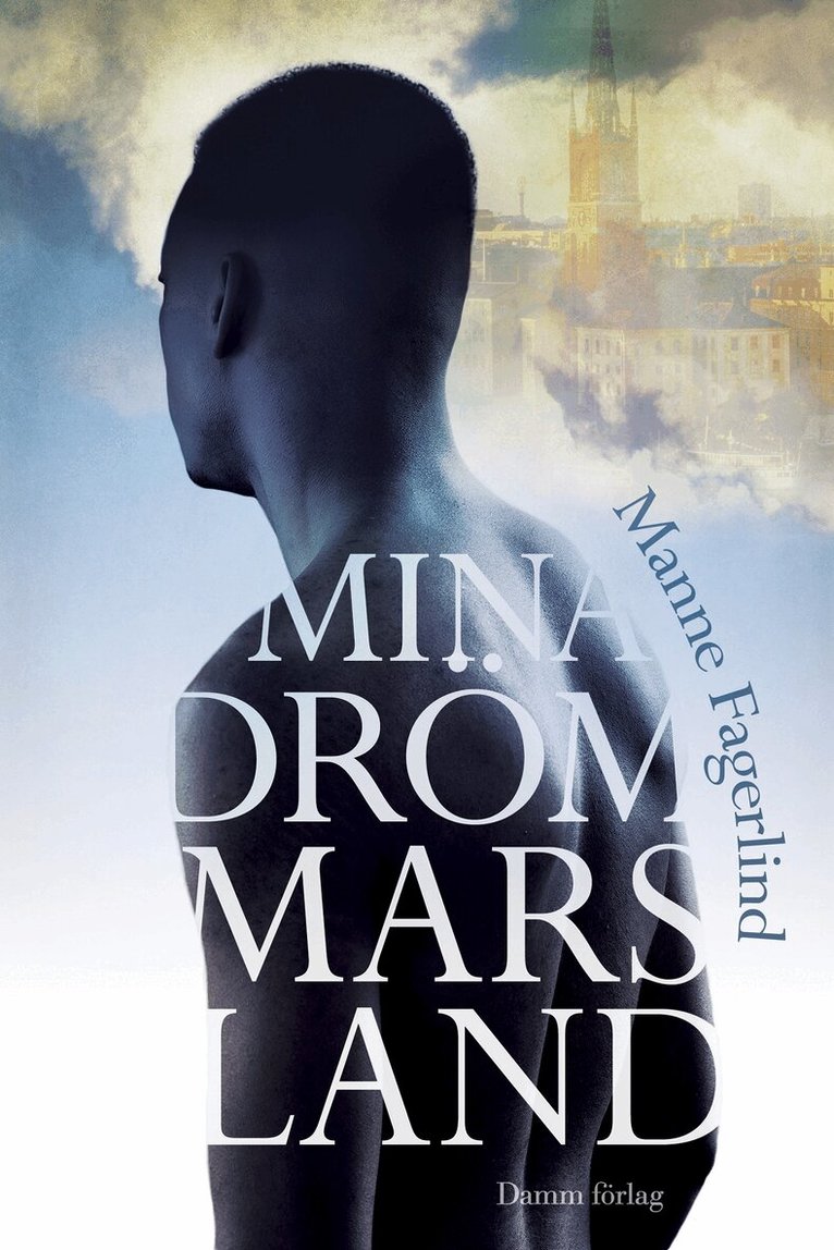 Manne Fagerlind - Mina drömmars land, E-bok. Tillgänglighet: Lägg i varukorg