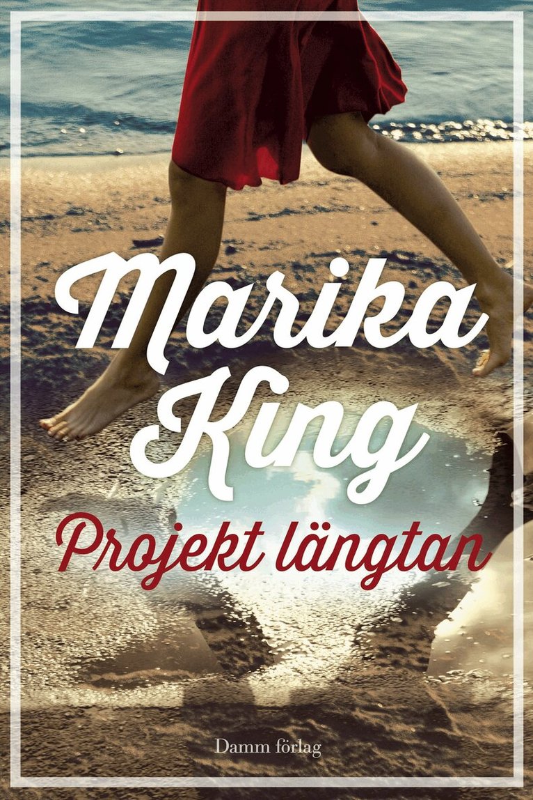 Marika King - Projekt längtan, E-bok