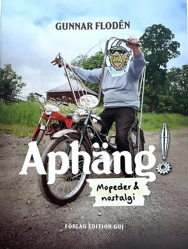 Aphäng! : mopeder och nostalgi