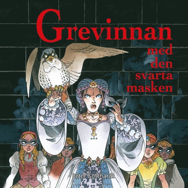 Peter Gotthardt - Grevinnan med den svarta masken, Ljudbok