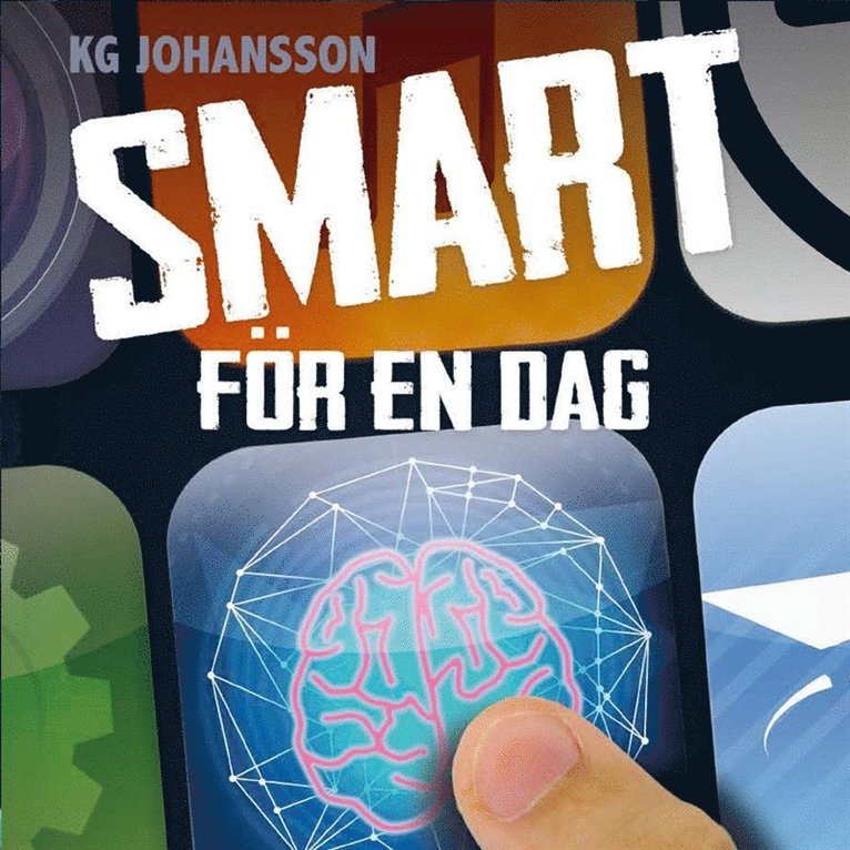 KG Johansson - Smart för en dag, Ljudbok