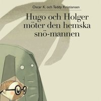 e-Bok Hugo och Holger möter den hemska snömannen <br />                        Ljudbok