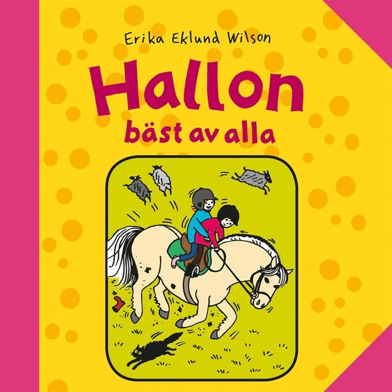 Erika Eklund Wilson - Hallon bäst av alla, Ljudbok