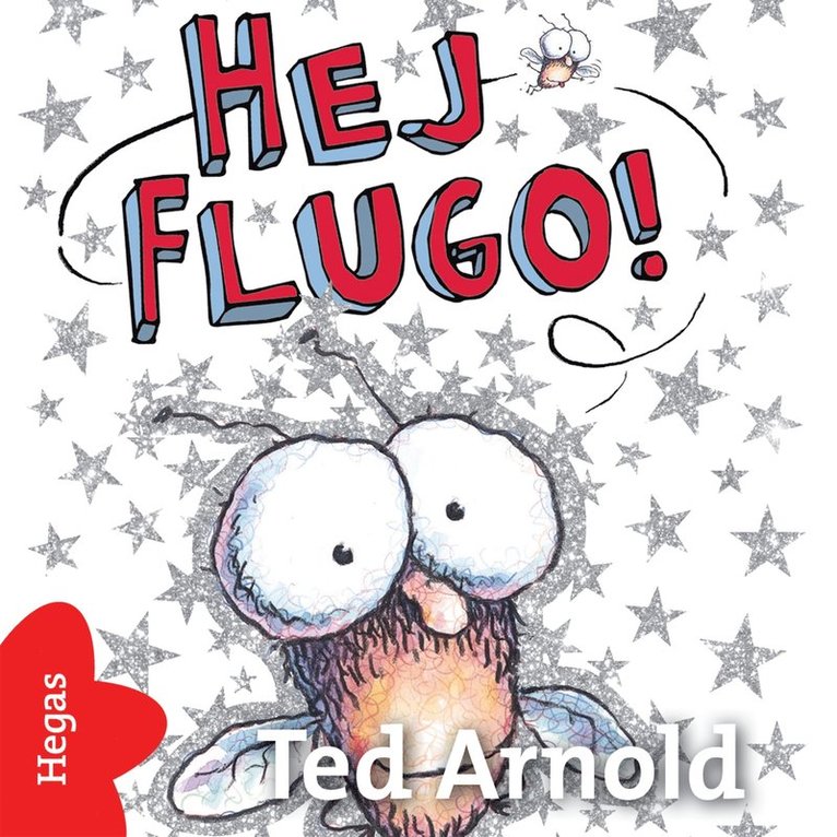 Tedd Arnold - Hej Flugo!, Ljudbok