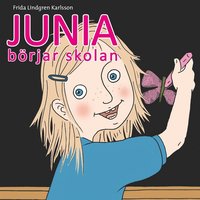 e-Bok Junia börjar skolan <br />                        Ljudbok