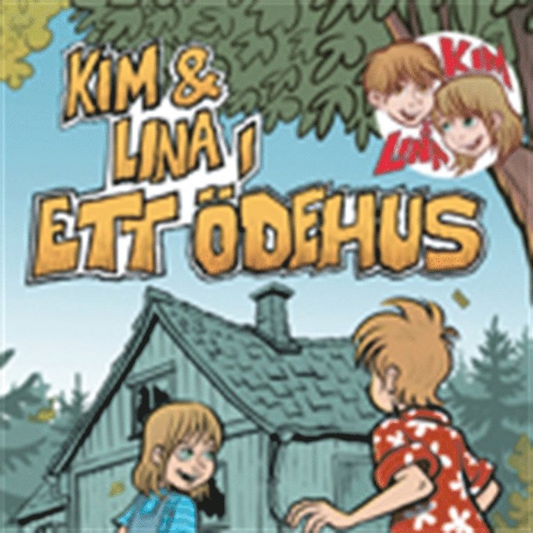 Torsten Bengtsson - Kim & Lina i ett ödehus, Ljudbok