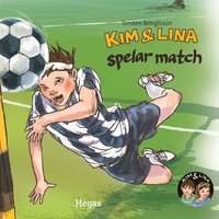 e-Bok Kim   Lina spelar match <br />                        Ljudbok