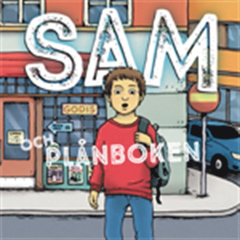 Kajsa Gordan - Sam 1: Sam och plånboken, Ljudbok