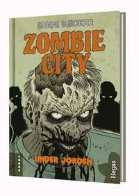 e-Bok Zombie City. Under jorden