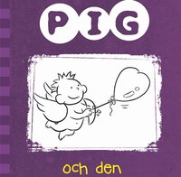e-Bok Pig och den knasiga dejten <br />                        Ljudbok