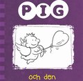 Pig 4: Pig och den knasiga dejten