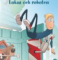 Lukas 5: Lukas och roboten