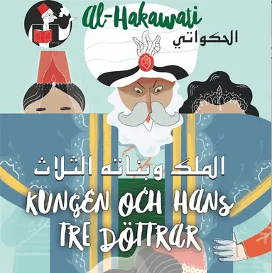Mats Rehnman - Kungen och hans tre döttrar / svenska-arabiska, Ljudbok