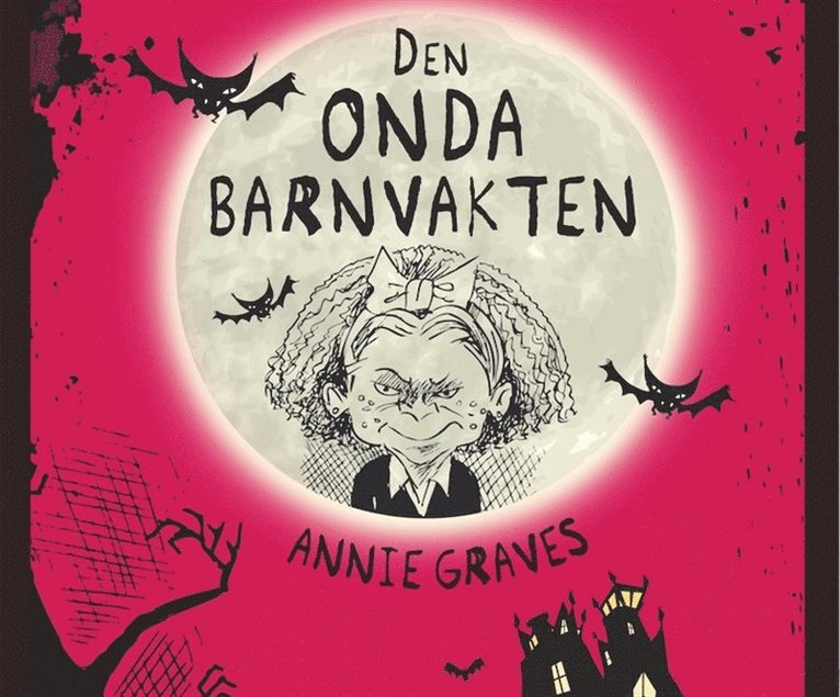 Annie Graves - Mardrömsklubben 2: Den onda barnvakten, Ljudbok