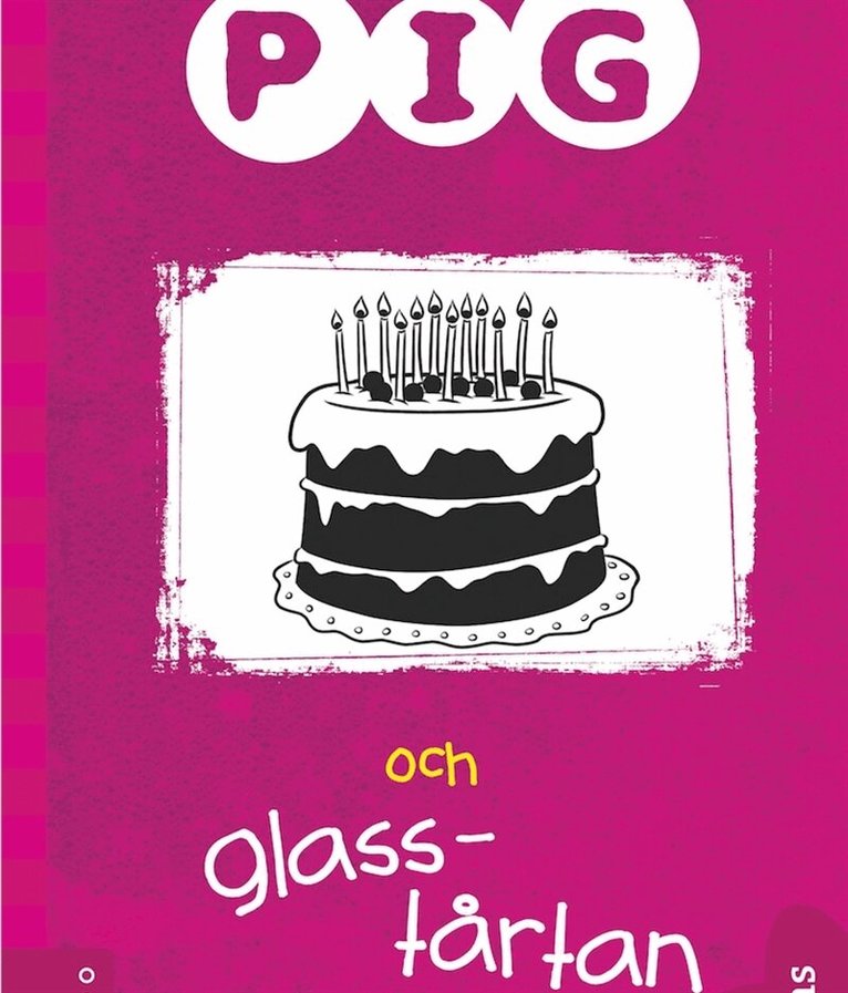 Barbara Catchpole - Pig 6: Pig och glasstårtan, Ljudbok