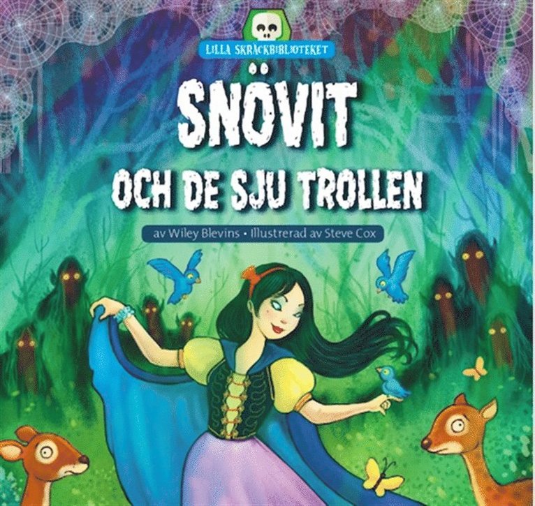 Wiley Blevins - Snövit och de sju trollen, Ljudbok