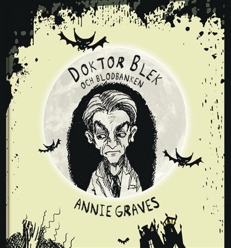 Annie Graves - Mardrömsklubben 4: Doktor Blek och blodbanken, Ljudbok