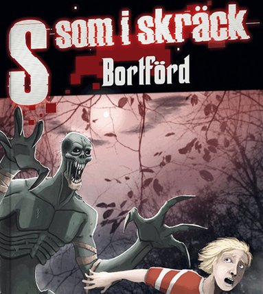 Ewa Christina Johansson - S som i skräck 1: Bortförd, Ljudbok