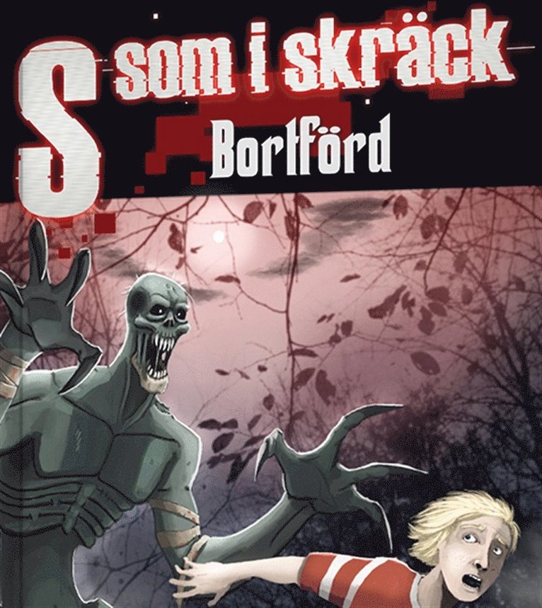 Ewa Christina Johansson - S som i skräck 1: Bortförd, Ljudbok