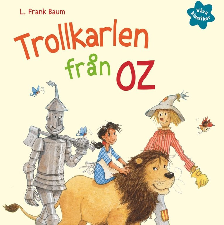 L. Frank Baum, Maria Seidemann - Våra klassiker 3: Trollkarlen från Oz, Ljudbok